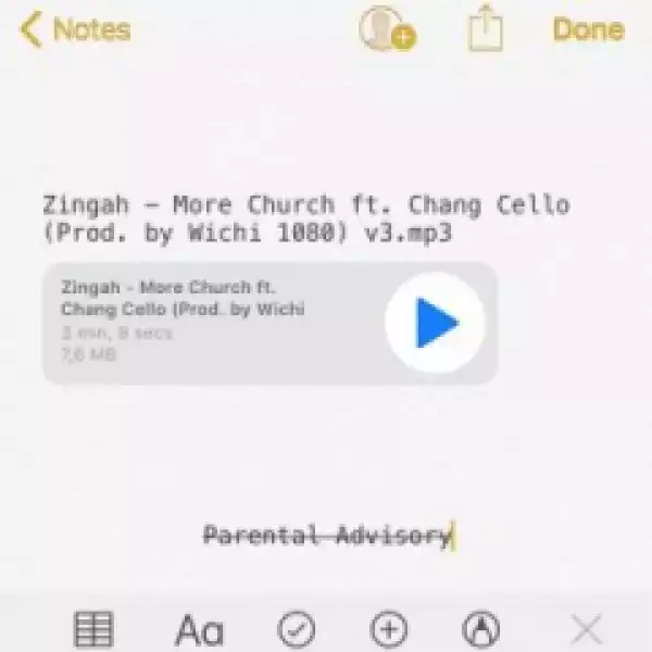 Zingah - More Church ft. Chang Cello